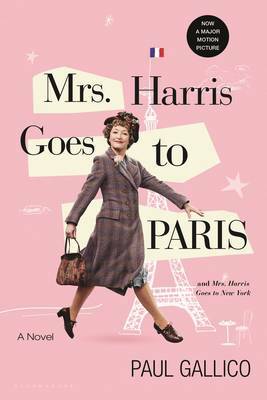 Mrs Harris Goes to Paris and Mrs Harris Goes to New York by Paul Gallico