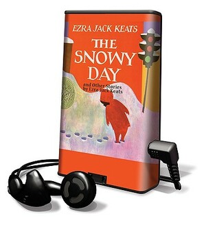 The Snowy Day and Other Stories by Ezra Jack Keats by Ezra Jack Keats