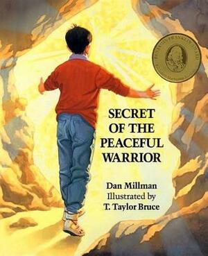 Secret of the Peaceful Warrior by Dan Millman