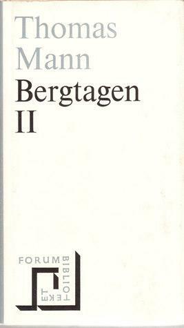 Bergtagen II by Thomas Mann