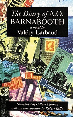 The Diary of A.O. Barnabooth by Valery Larbaud