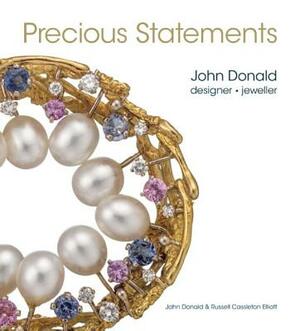 Precious Statements by John Donald, Russell Cassleton Elliot