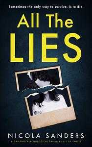 All the Lies by Nicola Sanders