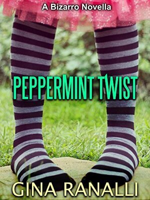 Peppermint Twist by Gina Ranalli