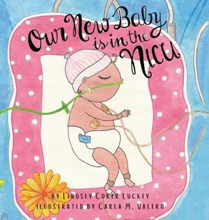 Our New Baby is in the NICU by Lindsey Coker Luckey