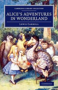 Alice's Adventures in Wonderland by Lewis Carroll