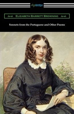 Sonnets from the Portuguese and Other Poems by Elizabeth Barrett Browning