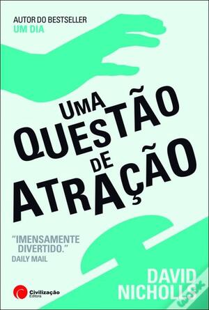 Uma Questão de Atração by David Nicholls