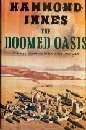 The Doomed Oasis by Hammond Innes
