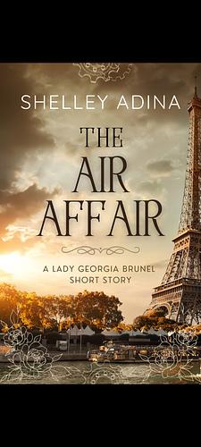 The Air Affair by Shelley Adina