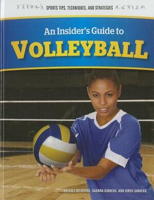 An Insider's Guide to Volleyball by Abigael McIntyre