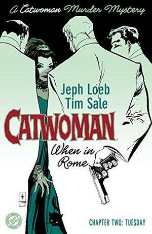 Catwoman: When In Rome #2 by Jeph Loeb