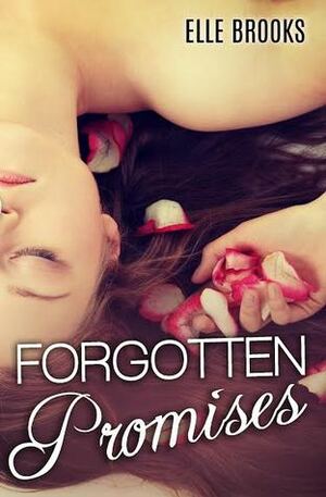 Forgotten Promises by Elle Brooks