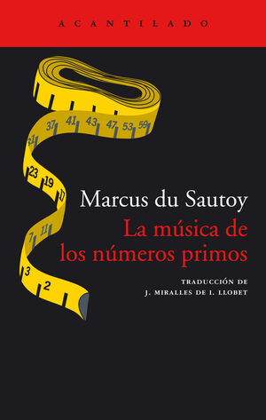La música de los números primos by Marcus du Sautoy