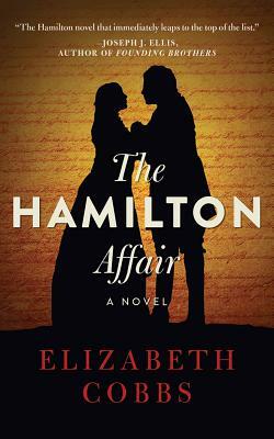 The Hamilton Affair by Elizabeth Cobbs