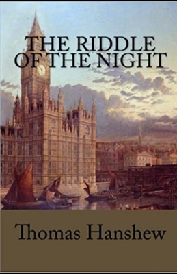 The Riddle of the Night Illustrated by Thomas Hanshew