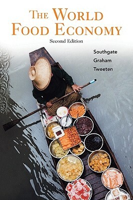 The World Food Economy by Douglas D. Southgate, Douglas H. Graham, Luther G. Tweeten