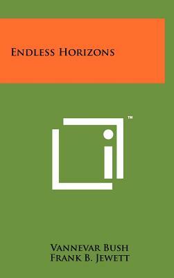 Endless Horizons by Vannevar Bush