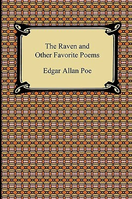 The Raven and Other Favorite Poems (The Complete Poems of Edgar Allan Poe) by Edgar Allan Poe