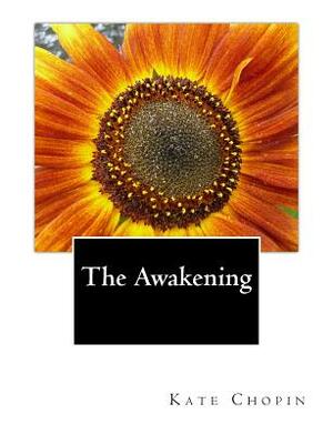 The Awakening by Kate Chopin