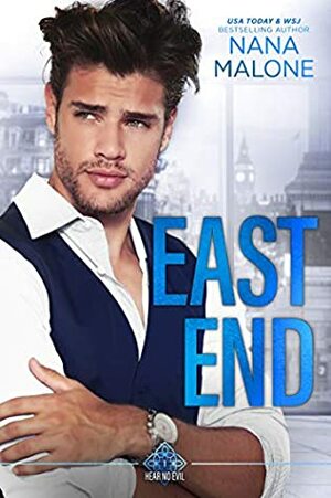 East End by Nana Malone
