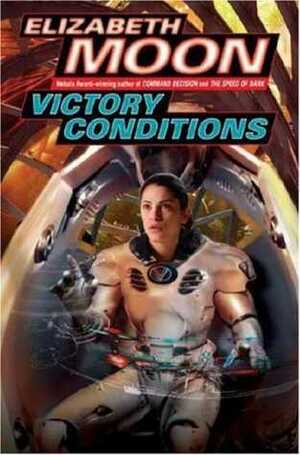 Victory Conditions by Elizabeth Moon