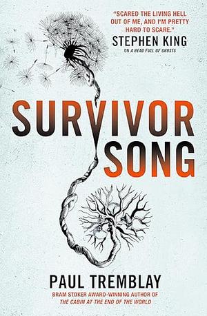 Survivor Song by Paul Tremblay