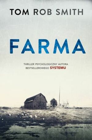 Farma by Tom Rob Smith