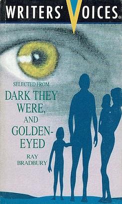 Selected from Dark They Were, and Golden-Eyed by Oscar Sanmartín, Ray Bradbury, Miguel Marqués