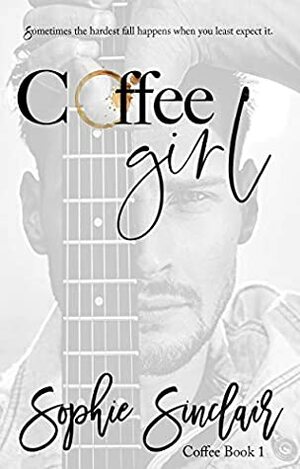 Coffee Girl by Sophie Sinclair