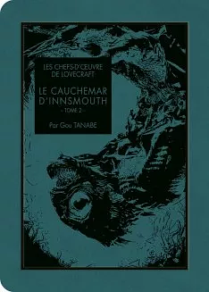 Le cauchemar d'Innsmouth Tome 2 by Gou Tanabe, H.P. Lovecraft
