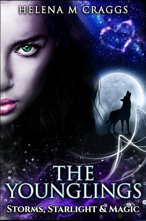 The Younglings: Storms, Starlight & Magic by Helena M. Craggs