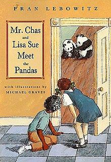 Mr. Chas & Lisa Sue Meet the Pandas by Fran Lebowitz