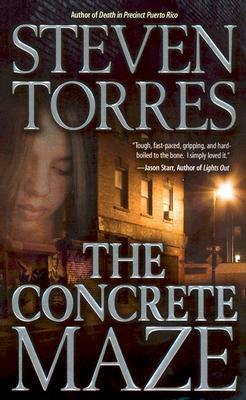 The Concrete Maze by Steven Torres