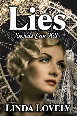 Lies: Secrets Can Kill by Linda Lovely