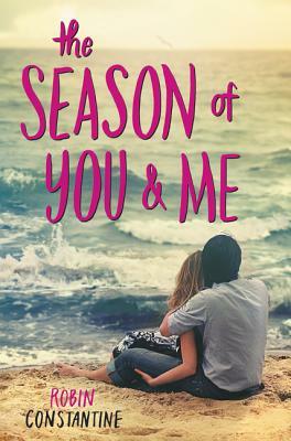 The Season of You & Me by Robin Constantine