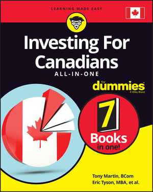 Investing for Canadians All-In-One for Dummies by Tony Martin, Eric Tyson