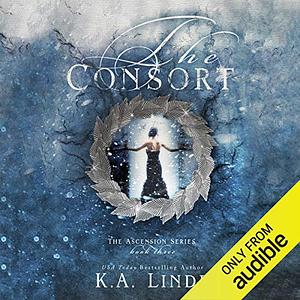 The Consort by K.A. Linde