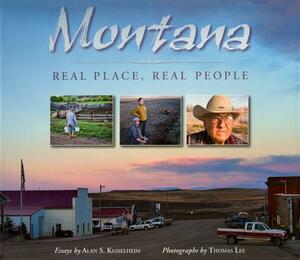 Montana: Real Place, Real People by Alan Kesselheim