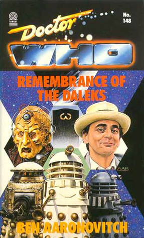 Doctor Who: Remembrance of the Daleks by Ben Aaronovitch