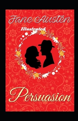 Persuasion Illustrated by Jane Austen