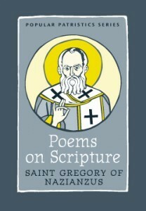 Poems on Scripture by Saint Gregory of Nyssa