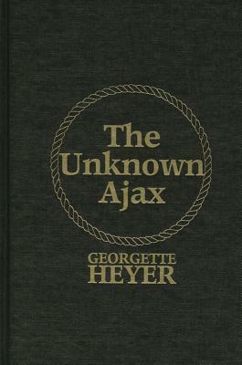 Unknown Ajax by Georgette Heyer