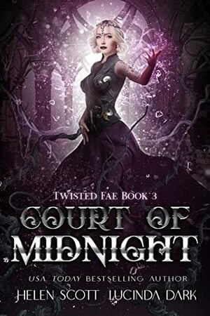 Court of Midnight by Lucinda Dark, Helen Scott