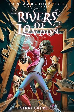 Rivers of London: Stray Cat Blues #4 by Andrew Cartmel, Ben Aaronovitch