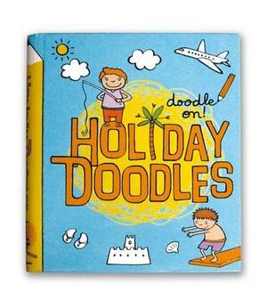 Holiday Doodles by Smriti Prasadam-Halls