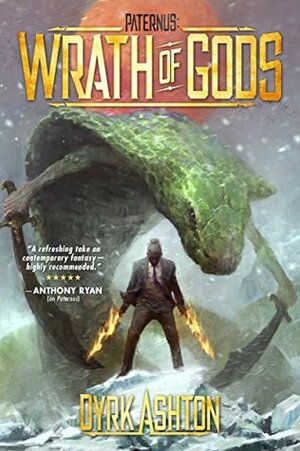 Paternus: Wrath of Gods by Dyrk Ashton