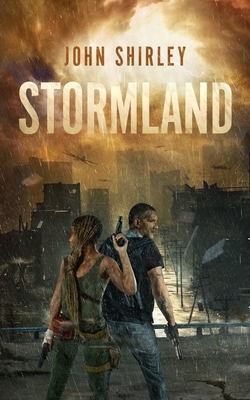 Stormland by John Shirley