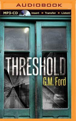 Threshold by G. M. Ford