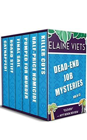 The Dead-End Job Mysteries: Volume 8-13 by Elaine Viets
